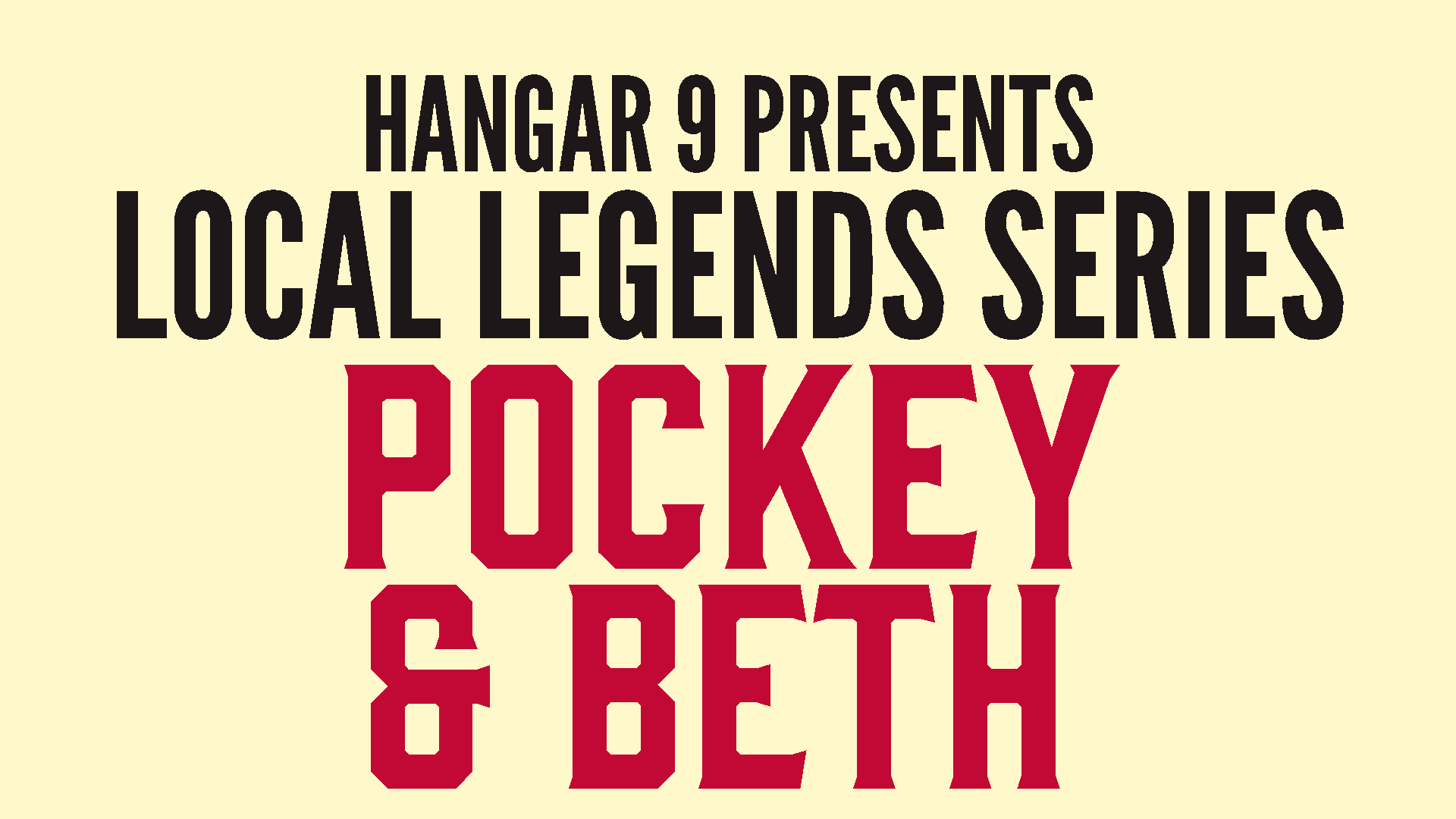 Local Legends Series - POCKY &amp; BETH 