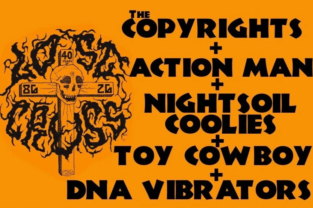Lost Cross - The Copyrights, Action Man, Nightsoil Coolies, Toy Cowboy &amp; DNA Vibrators