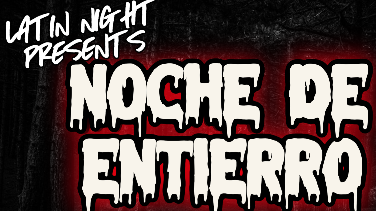 Latin Night - Noche De Entierro
