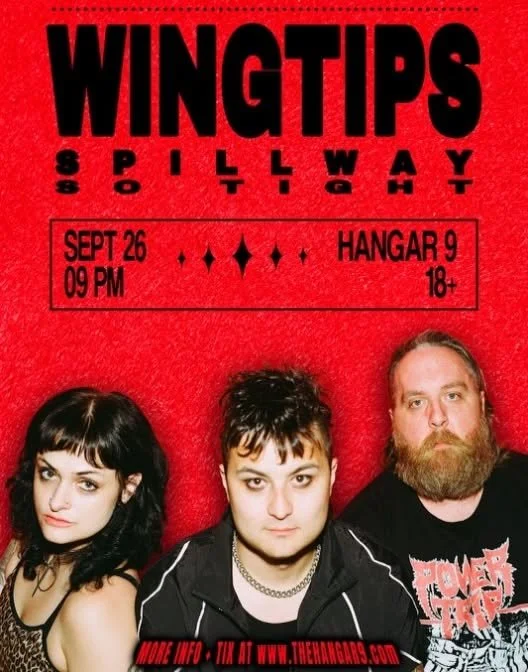 Wingtips I Spillway I So Tight