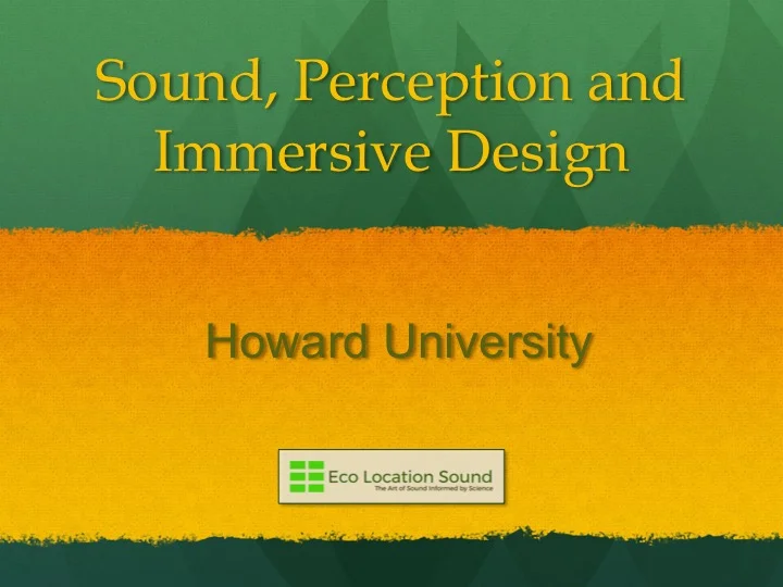 Click Here for: Howard University Power Point