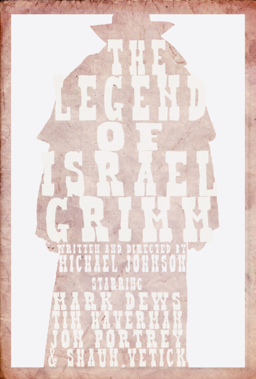 The Legend of Israel Grimm