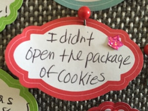 I didn't open the package of cookies