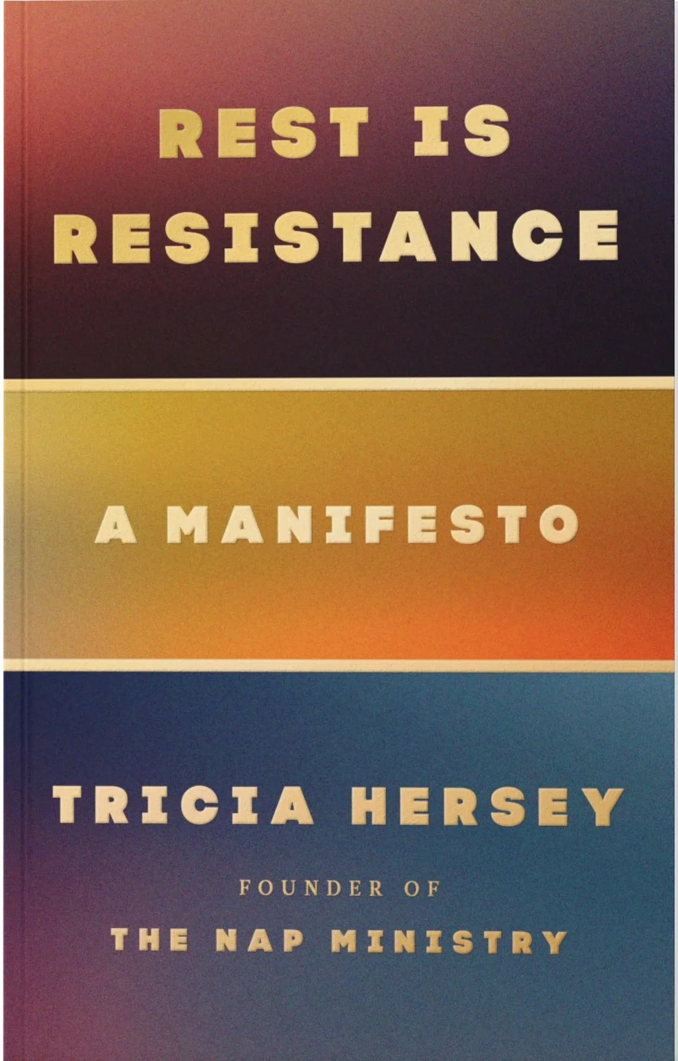Rest Is Resistance: A Manifesto