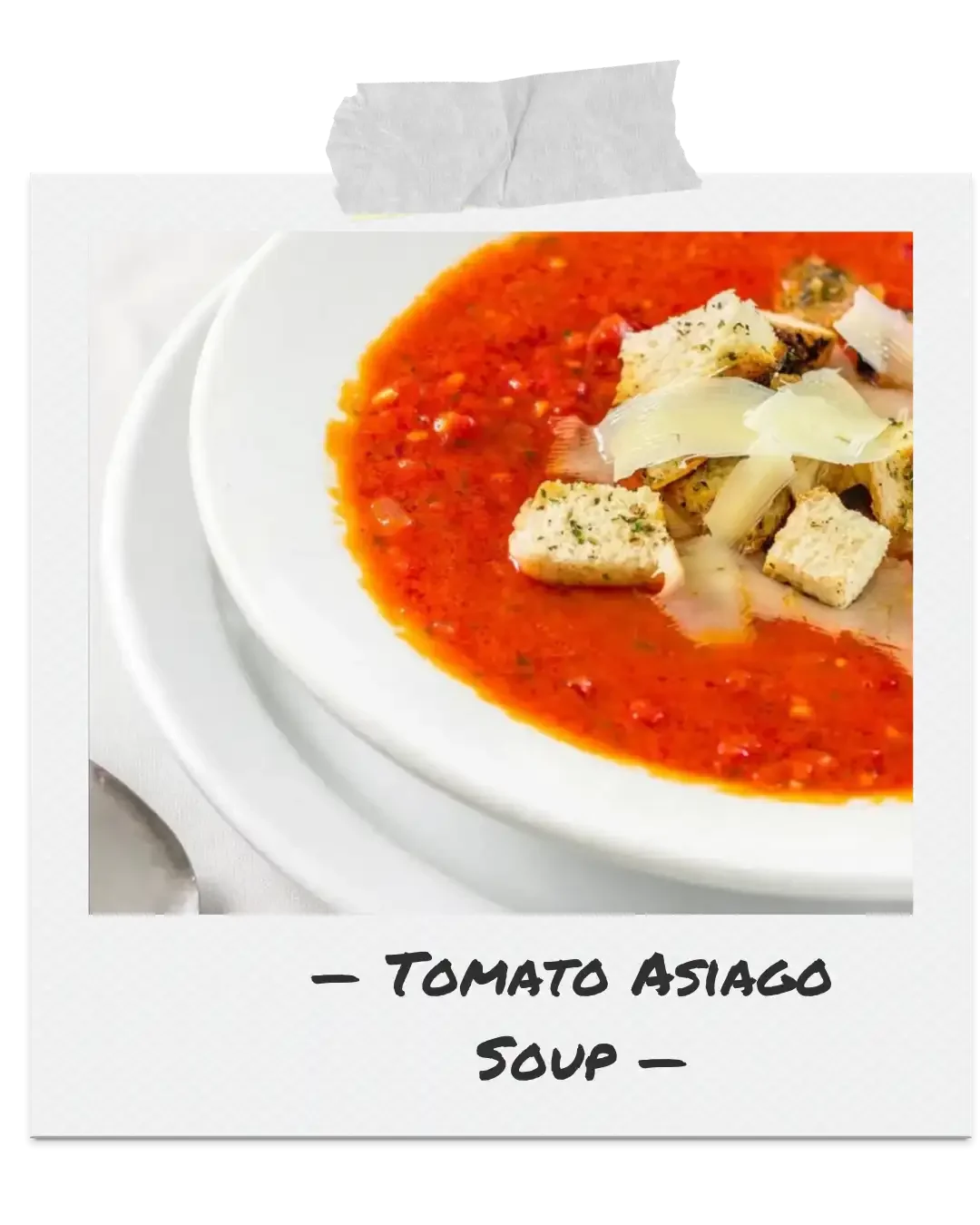 Tomato Asiago Soup served at La Dolce Vita Italian restaurant in Ottawa