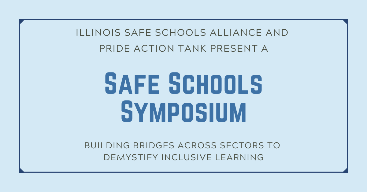Safe Schools Symposium Postponed — The Illinois Safe Schools Alliance