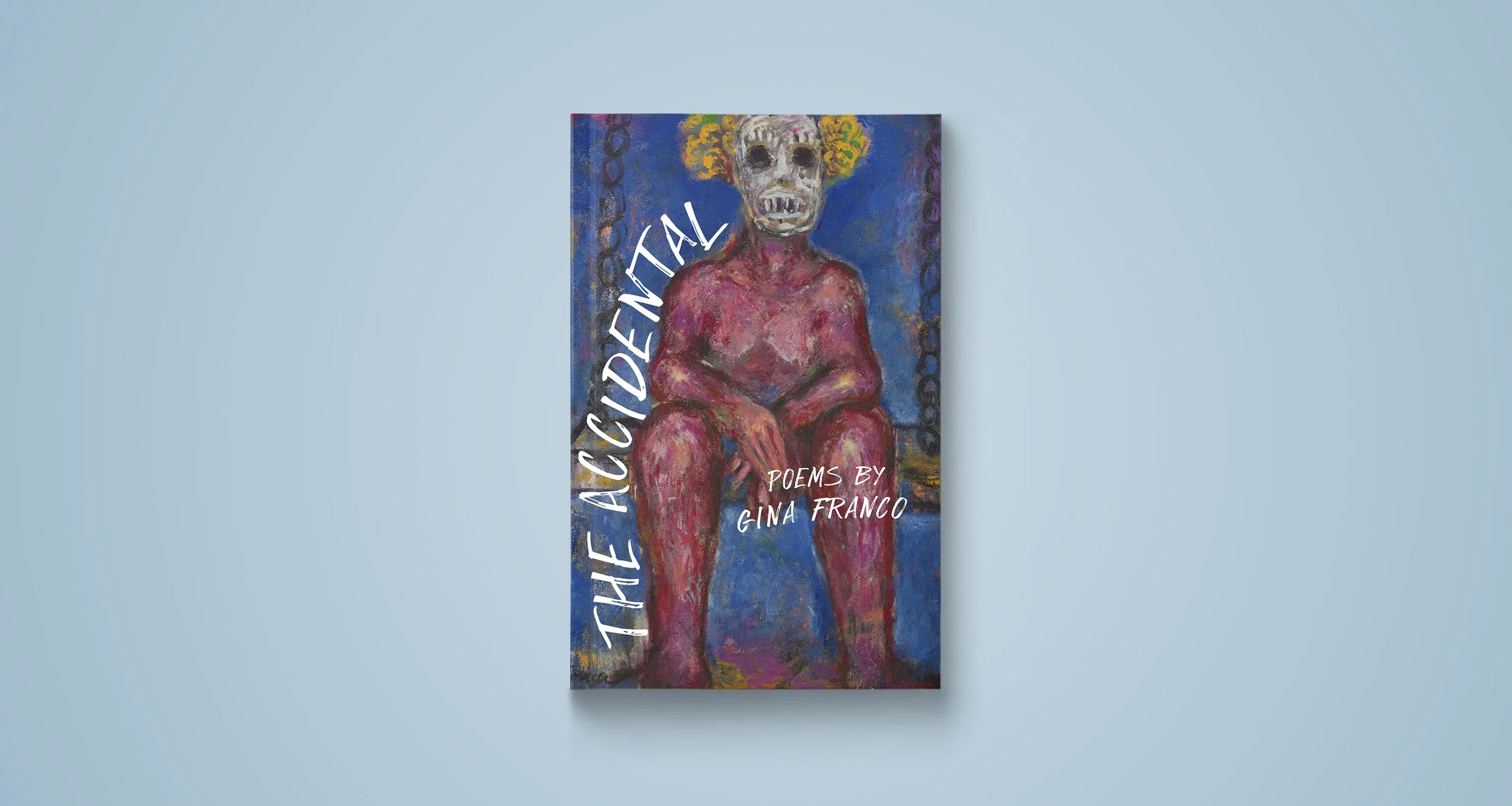 The Accidental by Gina Franco