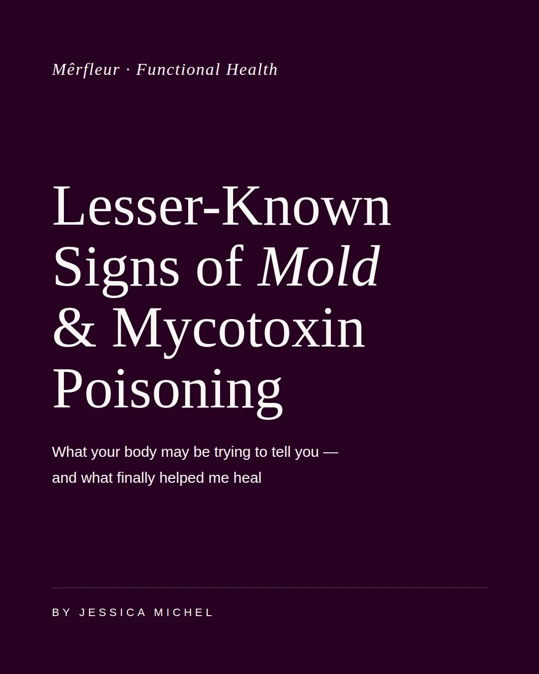 Lesser-Known Signs of Mold &amp; Mycotoxin Poisoning