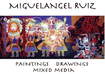 Miguelangel Ruiz: Ancient Gods - Paintings, Drawings, Mixed Media