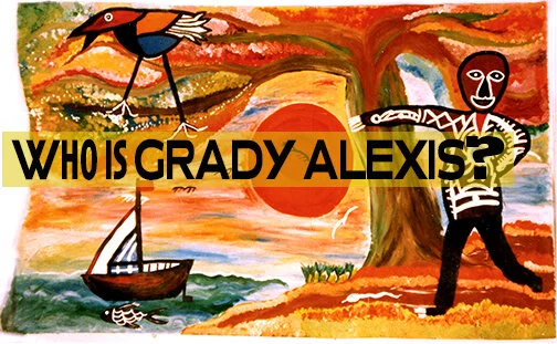 Who is Grady Alexis?