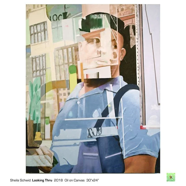 5 Sheila Schwid Looking Thru  2018  Oil on Canvas  30x24.jpg
