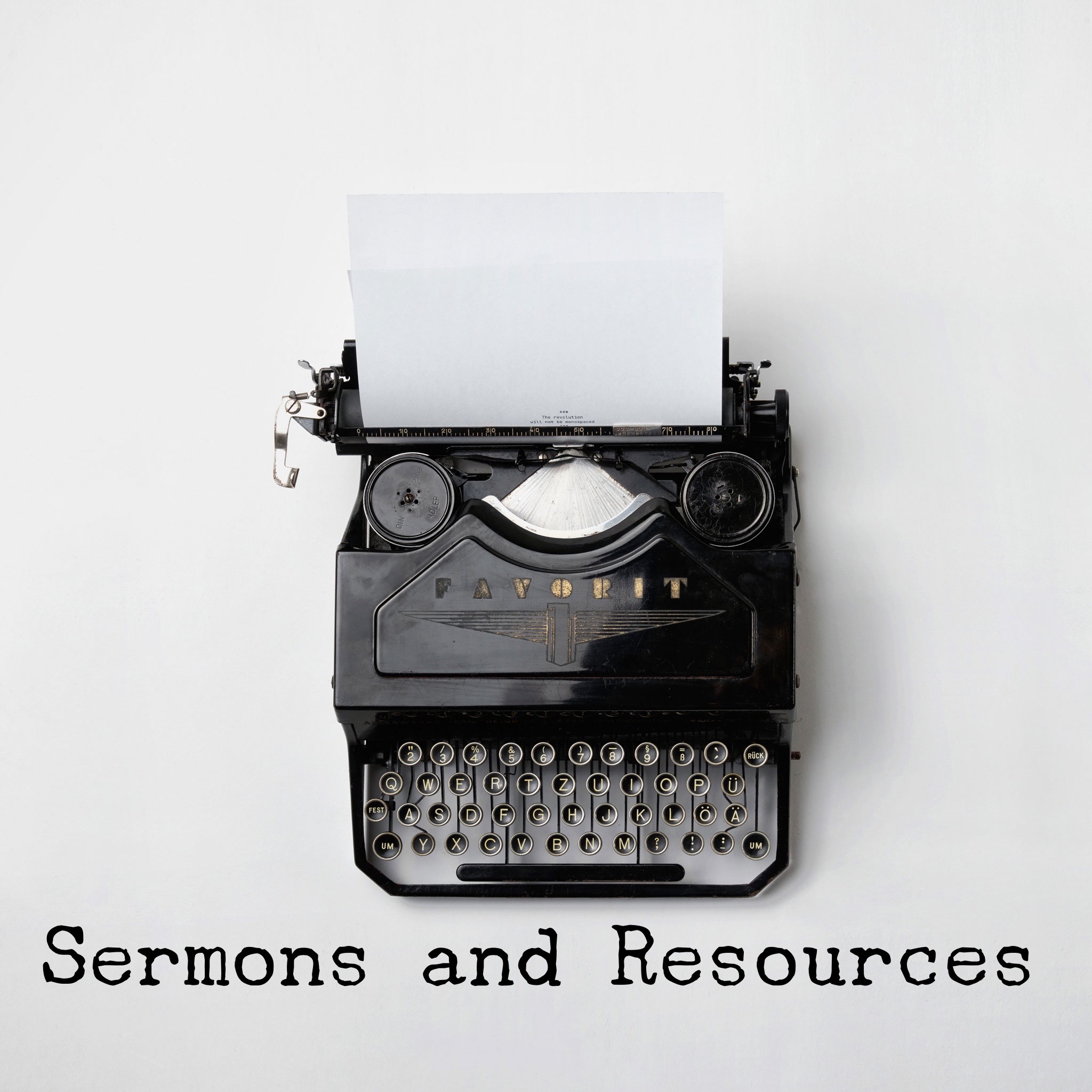 Sermons and Resources