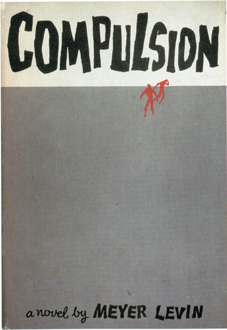 Compulsion, Meyer Levin, 1956