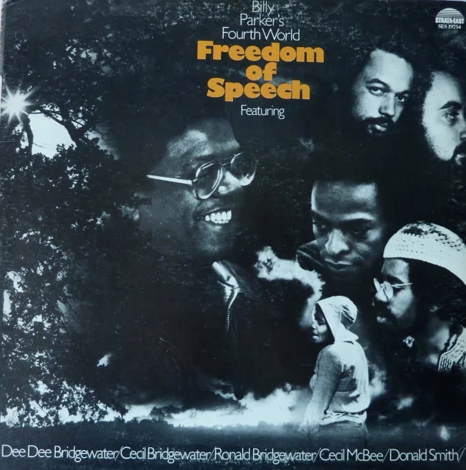 Freedom of Speech by Billy Parker's Fourth World, 1975 | Photography by Darnell C. Mitchell Strata-East Records, 1975