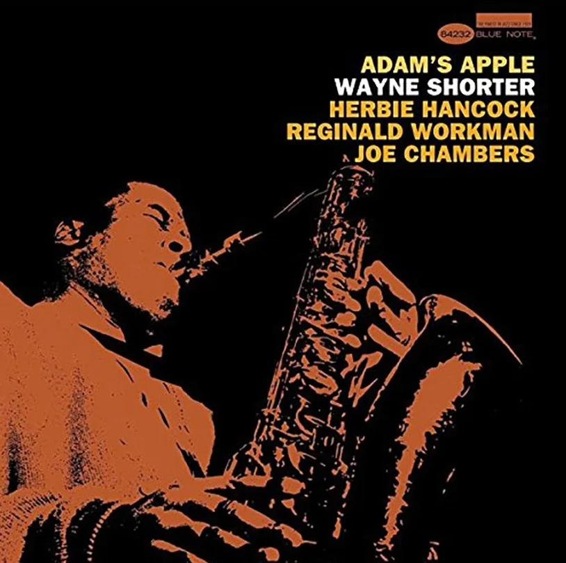 Wayne Shorter, Adam's Apple, 1966, Blue Note Records