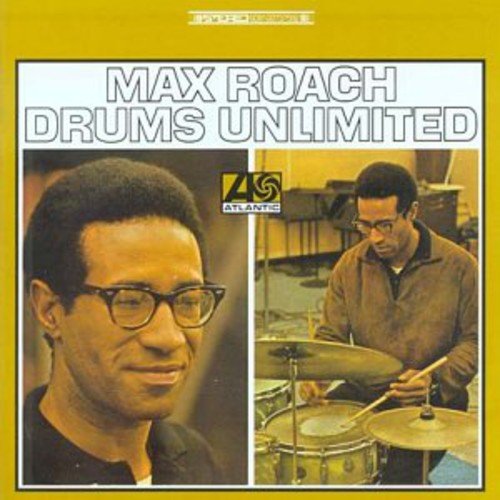 Max Roach, Drums Unlimited, Atlantic Records, 1966