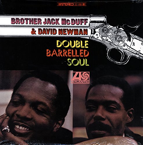 Jack McDuff and David Newman, Double Barrelled Soul, Atlantic Records, 1967