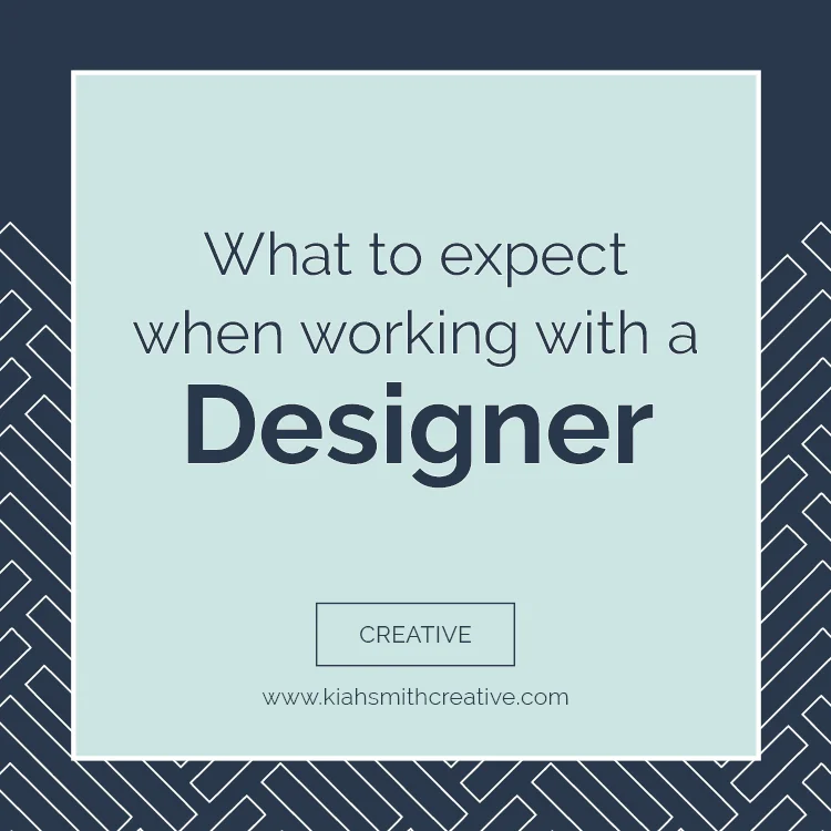 What to Expect When Working With a Designer