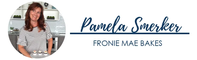 Pamela Smerker of Fronie Mae Bakes