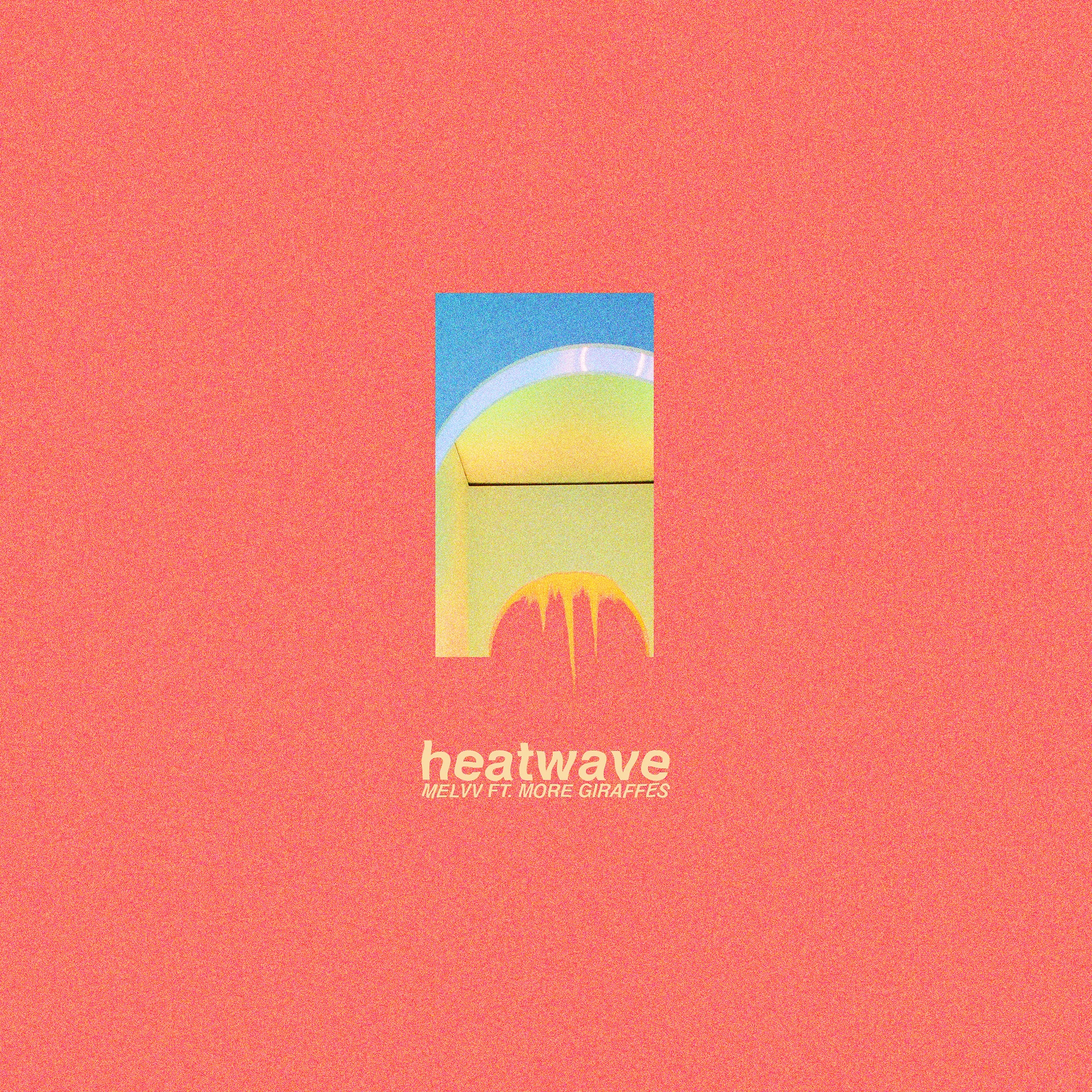 heatwave (melvv) single artwork
