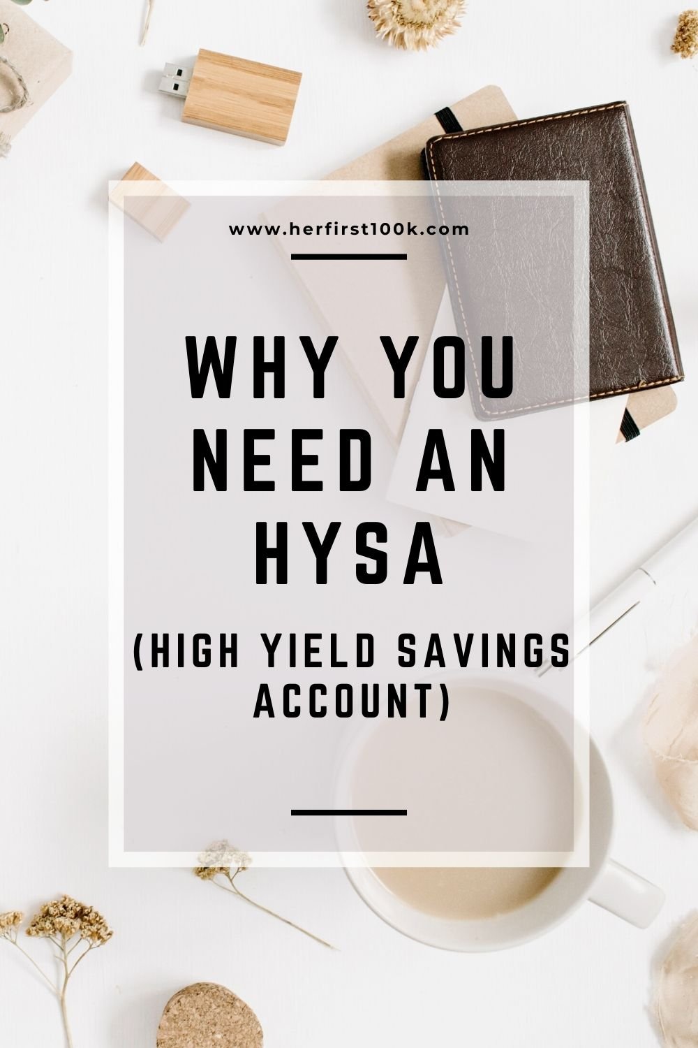 Why You Need an HYSA โ Her First 100K Financial Feminism & Money