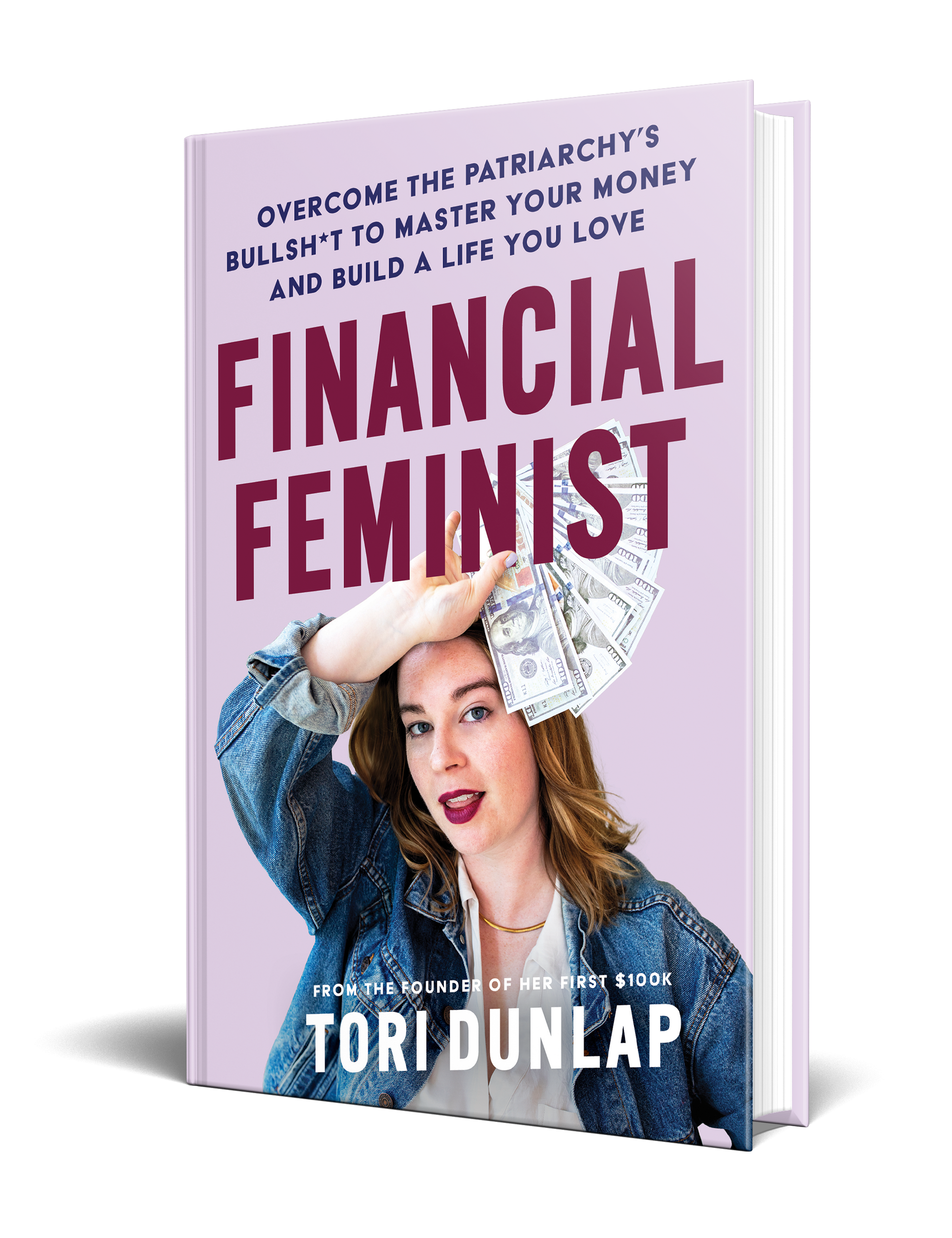 Tori Dunlap's Financial Feminist Book — Her First $100K - Financial Feminism & Money Education