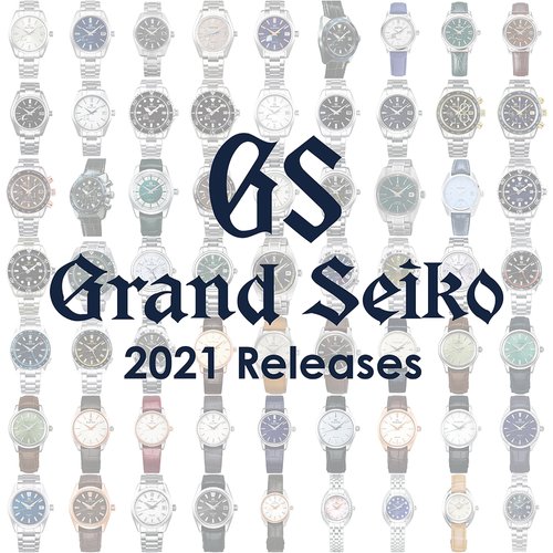 All 2021 Grand Seiko Models — Plus9Time