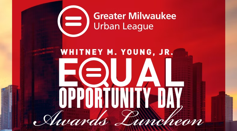 Championing Economic Justice: Community Partners Gathered for the Greater Milwaukee Urban League Equal Opportunity Day Luncheon