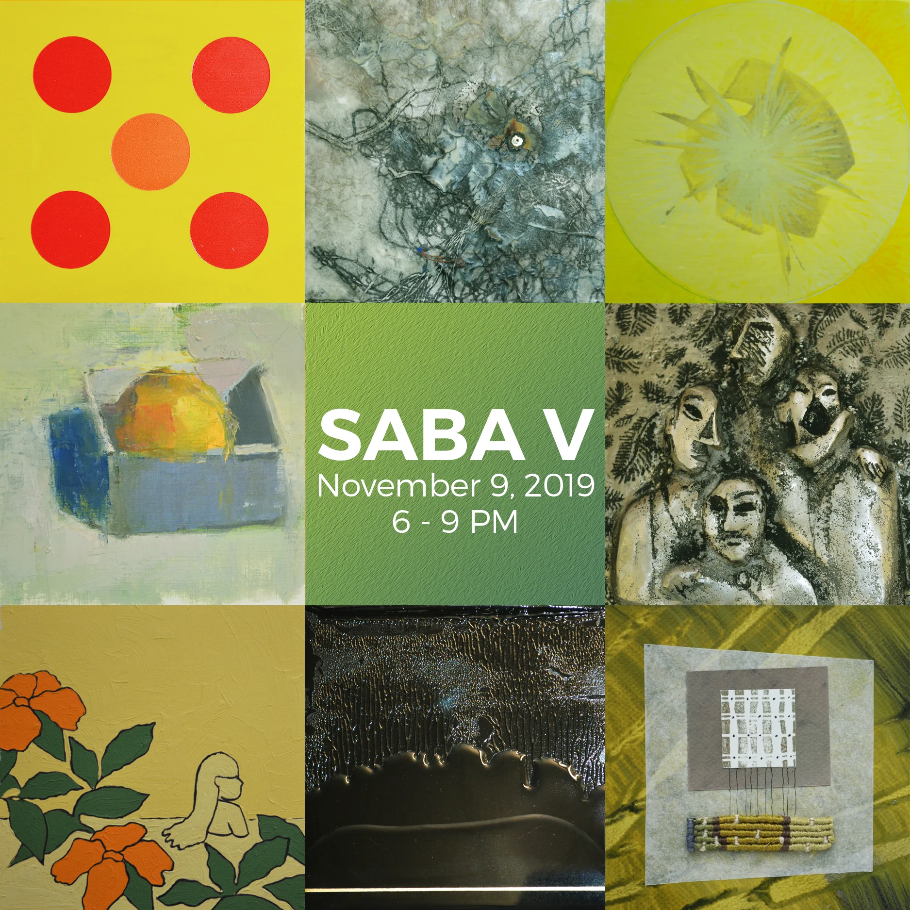 SABA IV ARTWORK : Top Row: Dennis Beach, Nanci Hersh, Ruth Ansel | Middle Row: Caroline Chen, Natalie Hutchings | Bottom Row: Jenna Lucente, Rick Hidalgo, Gina Bosworth
