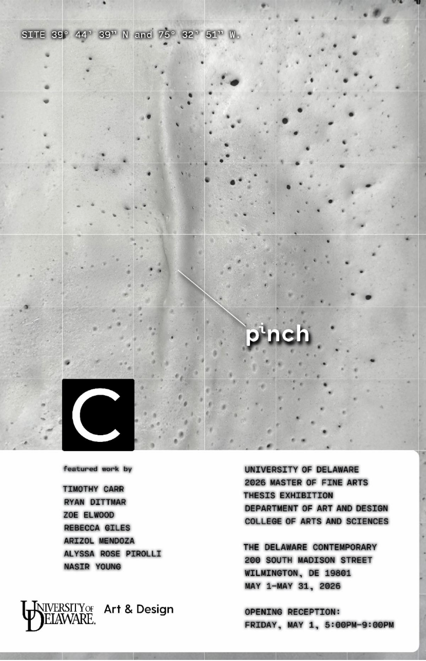 University. of Delaware, 2026 Master of Fine Arts Thesis Exhibition
