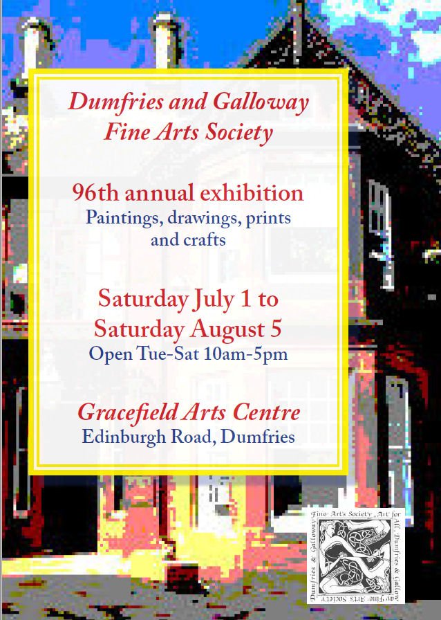 Dumfries and Galloway Fine Arts Society at Gracefield Arts Centre, Dumfries (Copy)