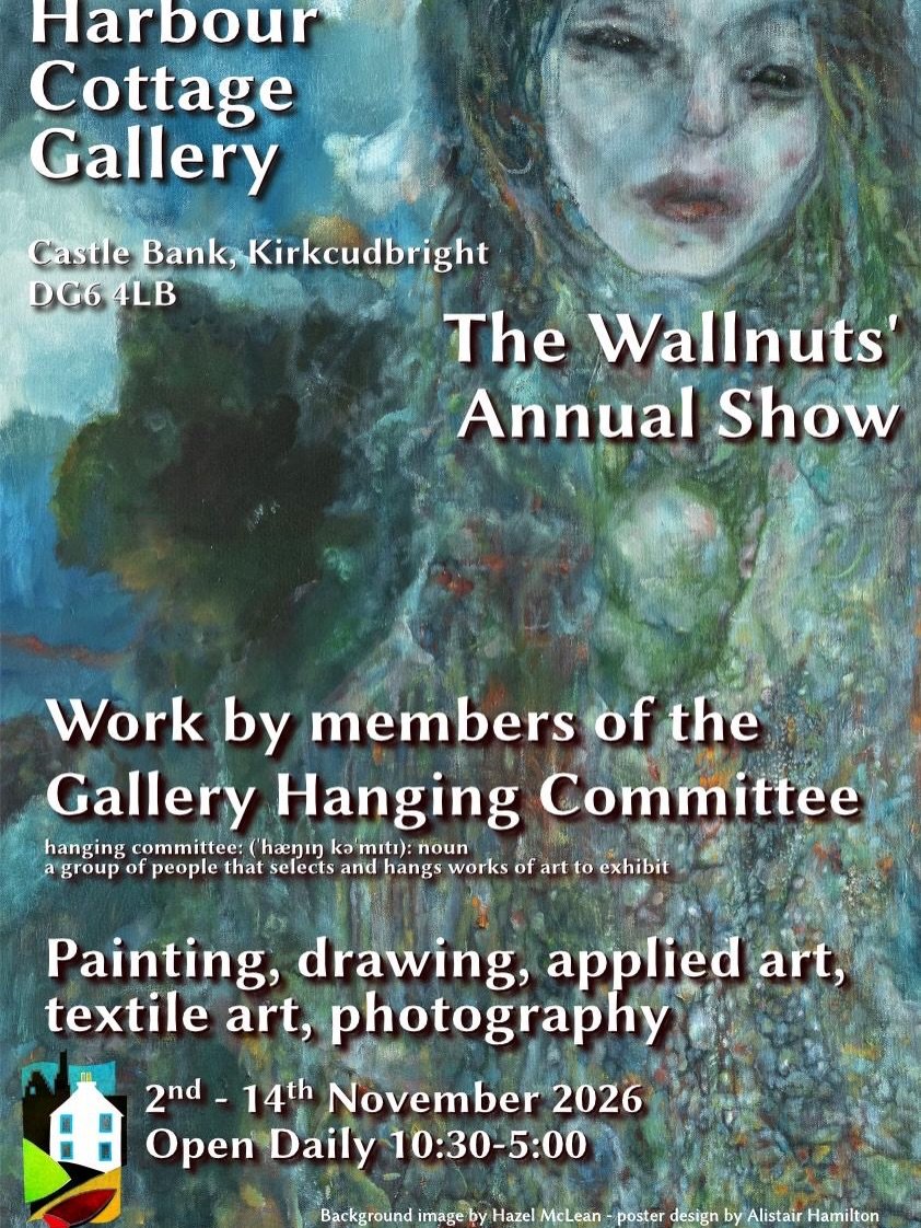 Wallnuts time of year again! I love ❤️ Harbour Cottage Gallery. Community run, community owned and a community iconic gem of a place. Check out the programme at https://www.harbourcottagegallery.org.uk/2026-exhibition-programme/ and encourage the you