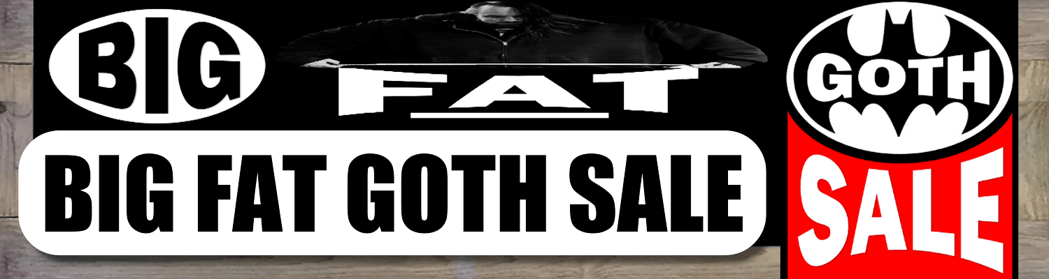 00 BIG FAT GOTH SALE Gallery topper 1500px x 400px png comp.png