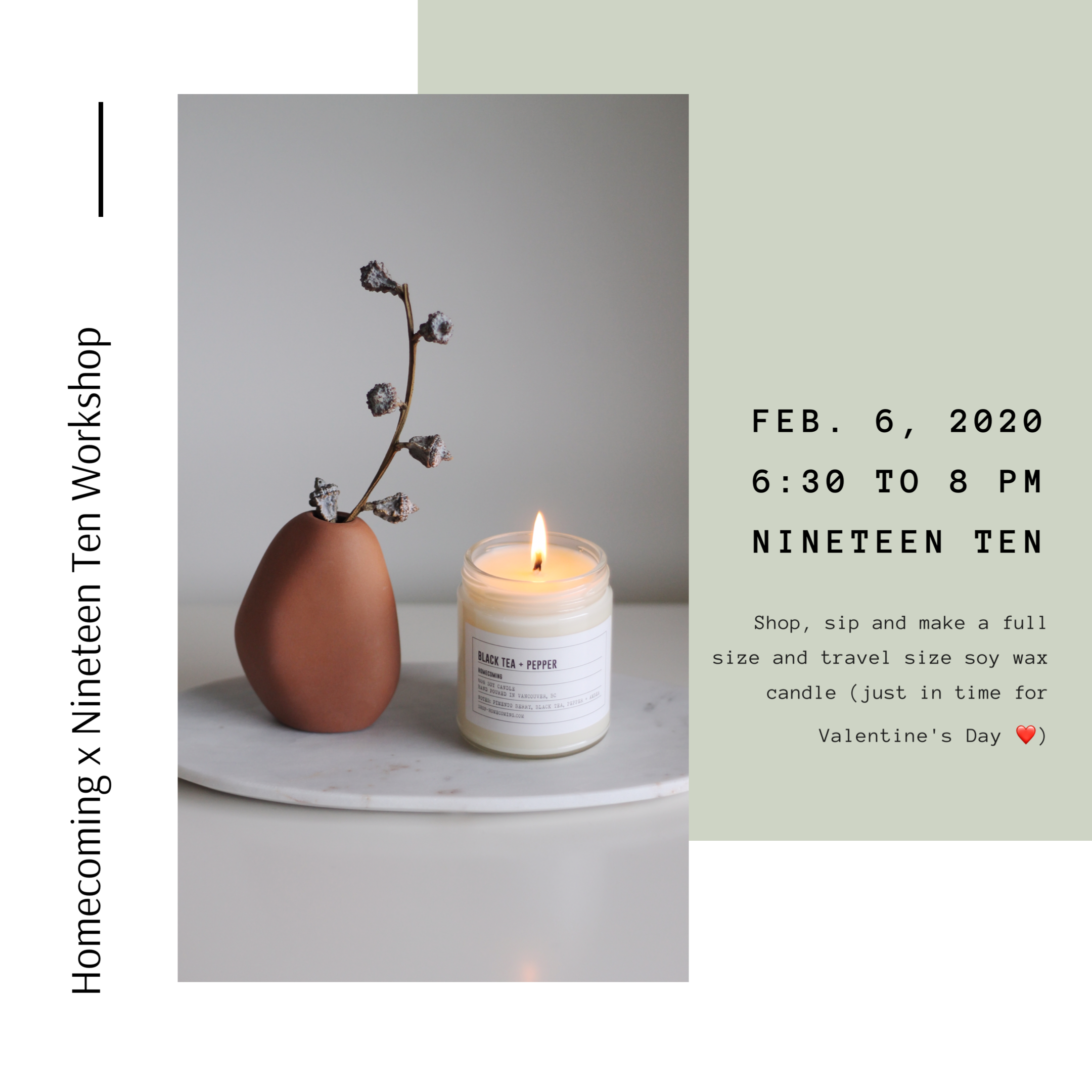 FULL + TRAVEL SIZED CANDLE WORKSHOP WITH NINETEEN TEN THURSDAY FEB 6, 2020