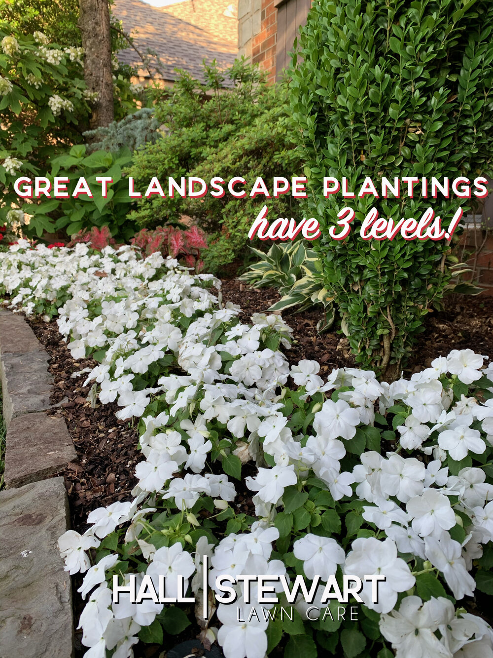 Great Landscape Plantings Have 3 Levels, Stewart Lawn And Landscape
