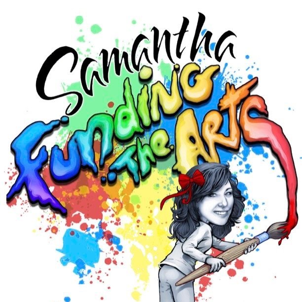 Samantha Funding the Arts