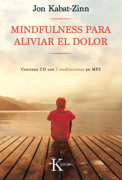 Mindfulness para aliviar el dolor Jon Kabat Zinn.png