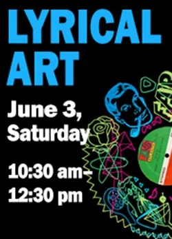 Satuday Event! Lyrical Art: Compose and Create Music-Inspired Art