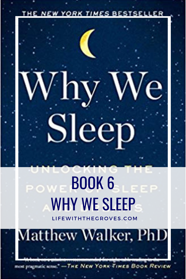 Book 6: Why We Sleep