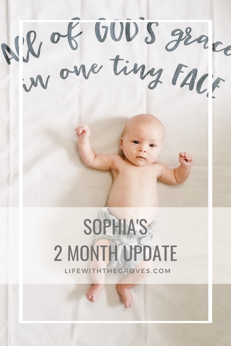Sophia's 2 Month Update