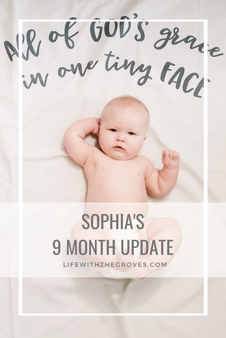 Sophia's 9 Month Update