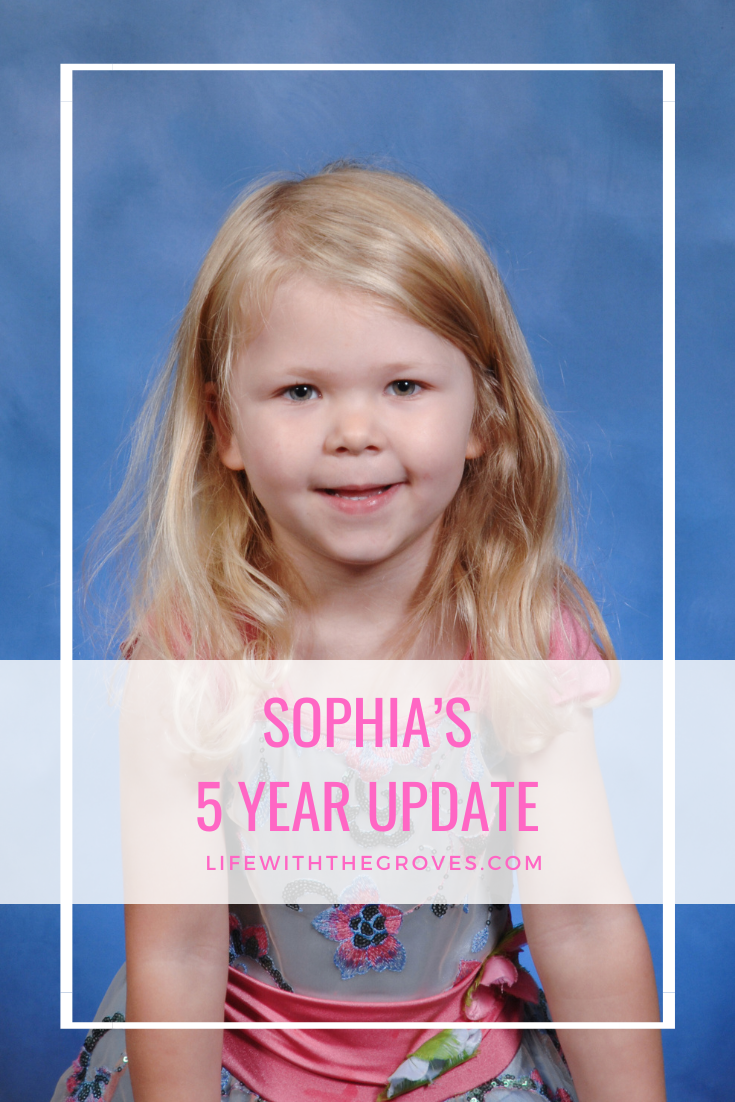 Sophia's 5 Year Update