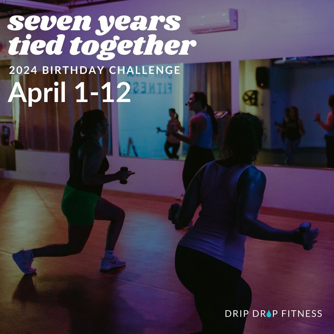 April is just a week away and it&rsquo;s our BIRTHDAY MONTH! 🎂 🎊 We&rsquo;re kicking things off with a challenge that runs April 1st-April 12th. Then join us for a party to celebrate our finishers and 7 YEARS of Drip Drop! Who&rsquo;s in!?!