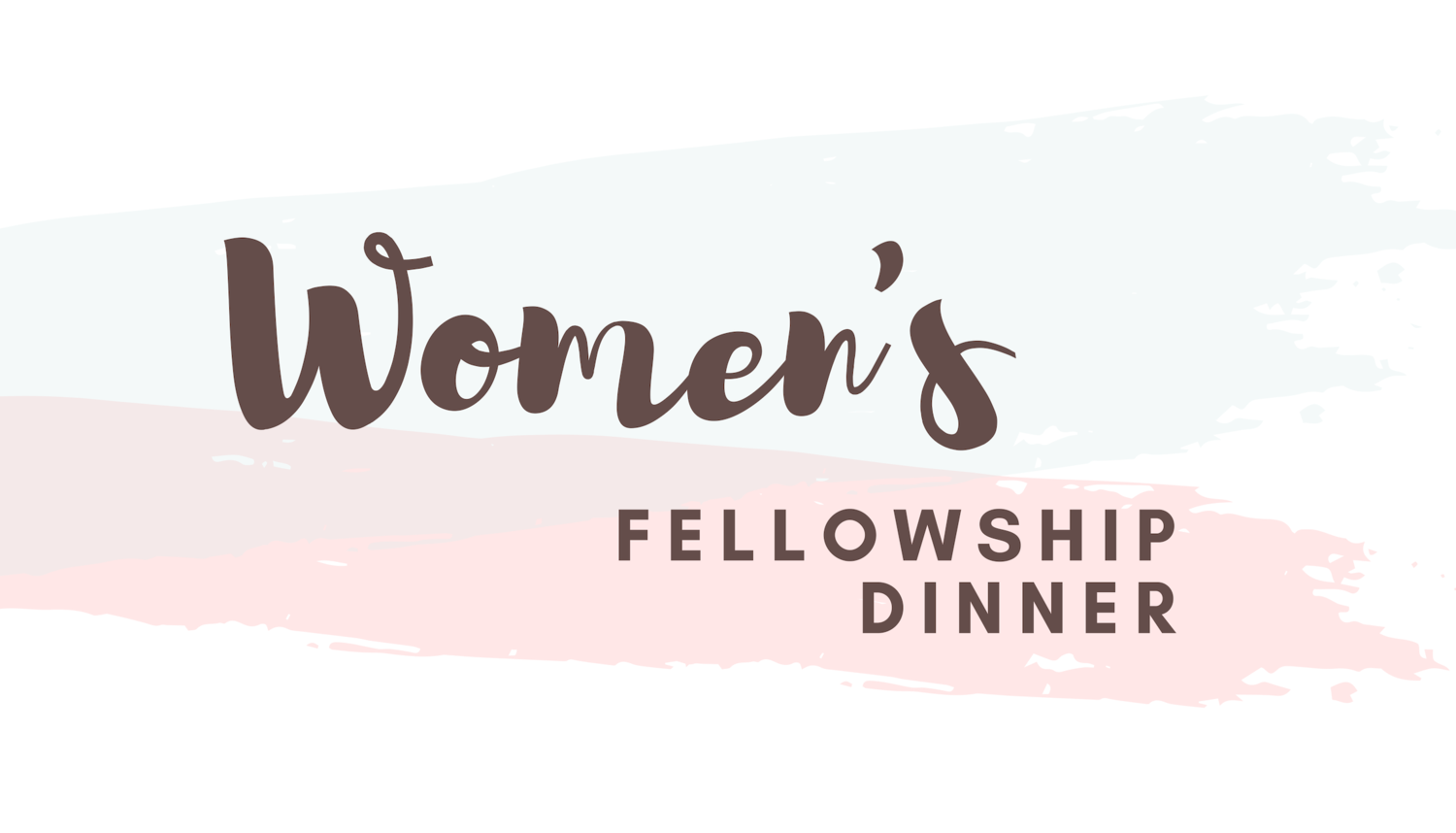 Women's Fellowship Dinner: Taco Bar — Trinity