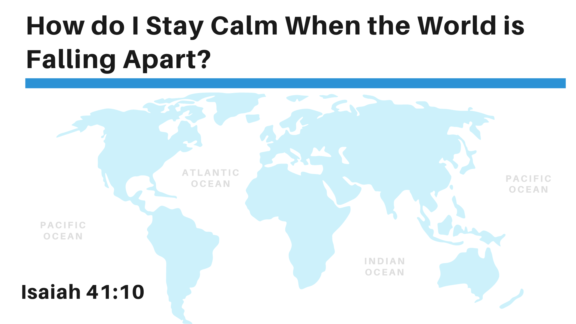 How do I stay calm when the world is falling apart Sermon Intro.png