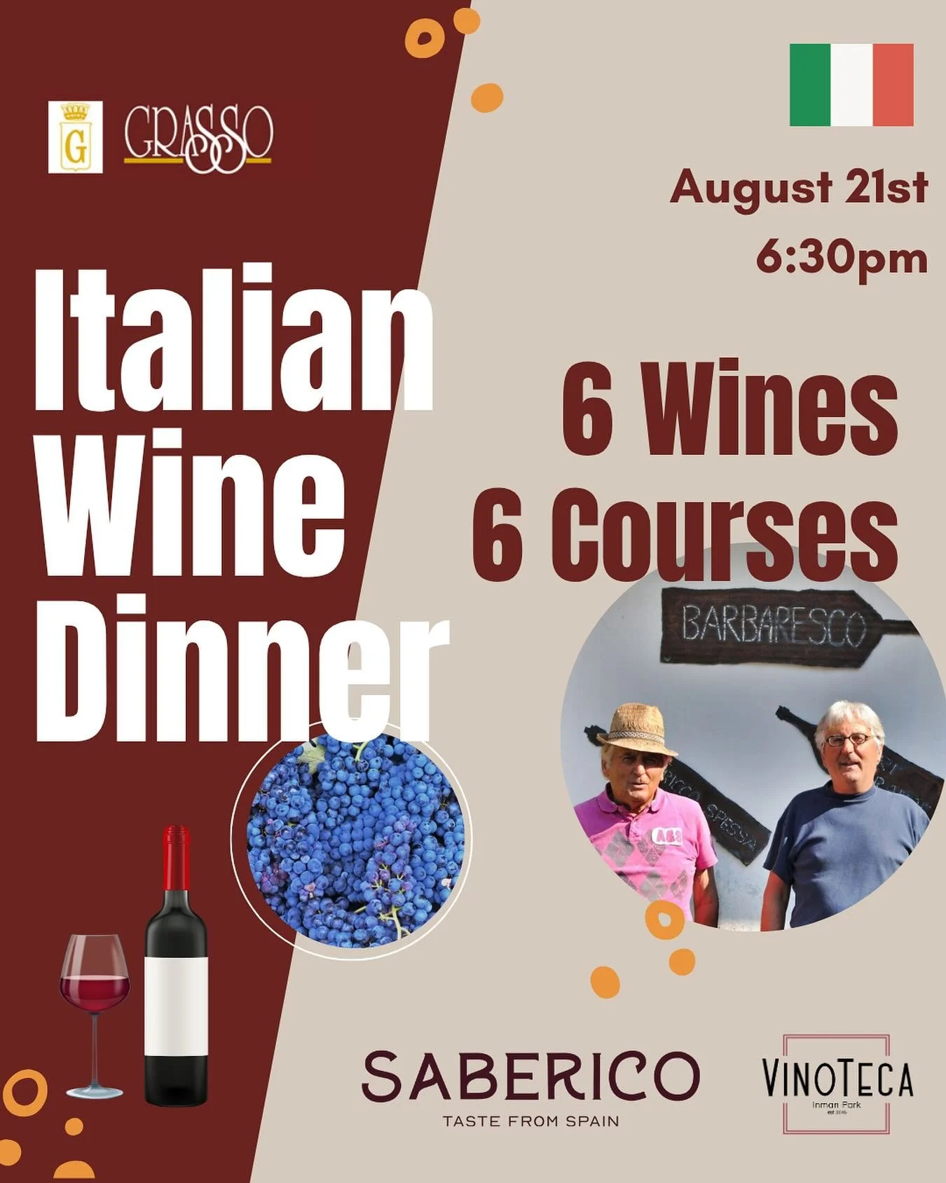 SPECIAL EVENT: 
ITALIAN WINE DINNER

Thursday, August 21, 2025
6:30 PM 

Join us for an unforgettable evening with Fratelli Grasso, a family-run winery nestled in the heart of Piedmont, Italy. This special wine dinner will showcase the elegance and t