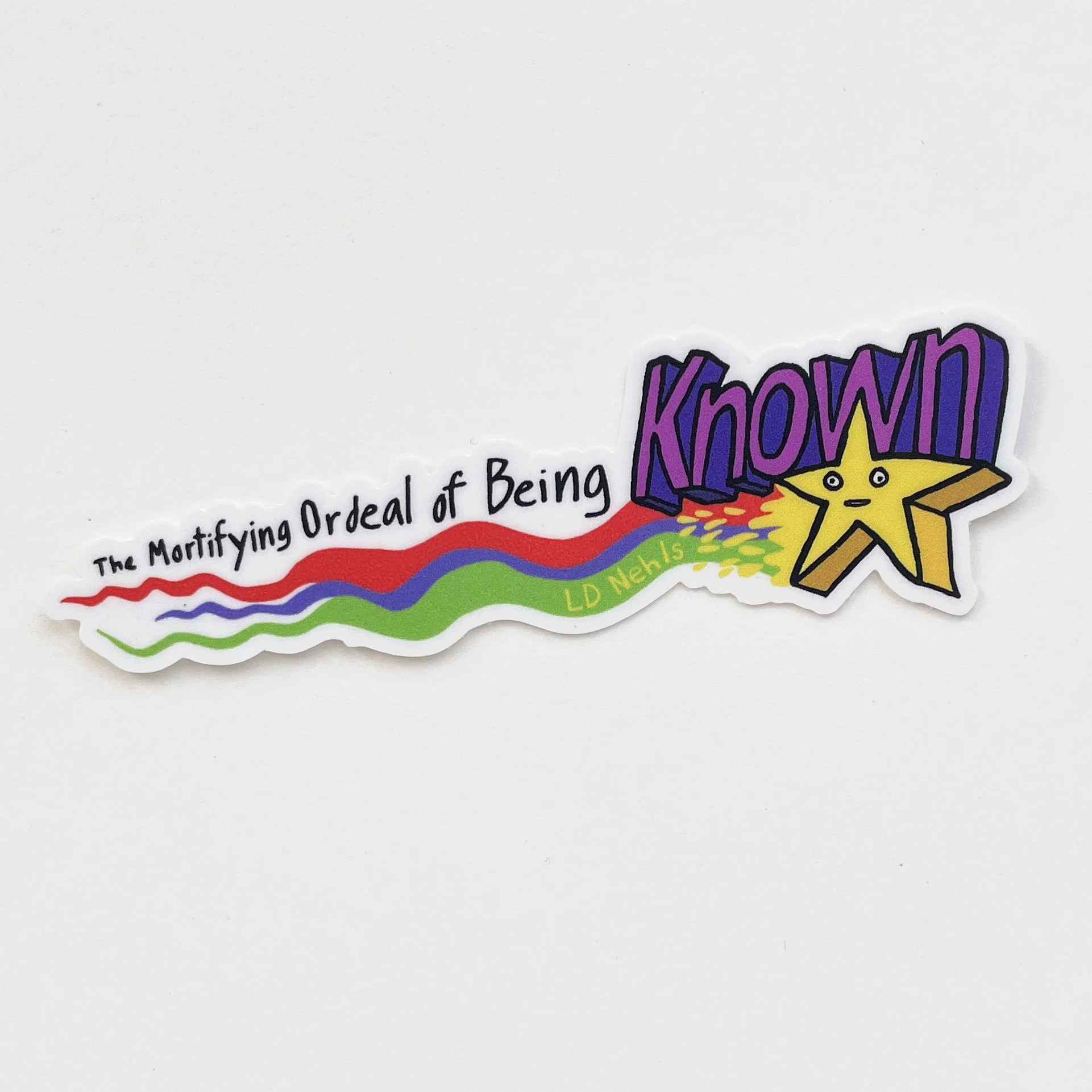 mortifying ordeal of being known sticker white background.jpg