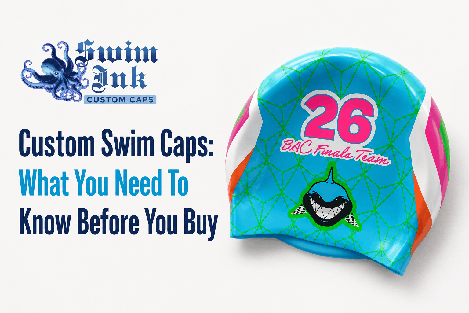 Custom Swim Caps: What You Need To Know Before You Buy