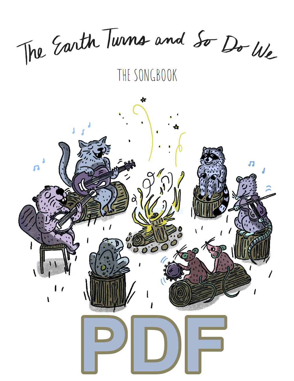 The Earth Turns and So Do We - The Songbook (Digital)