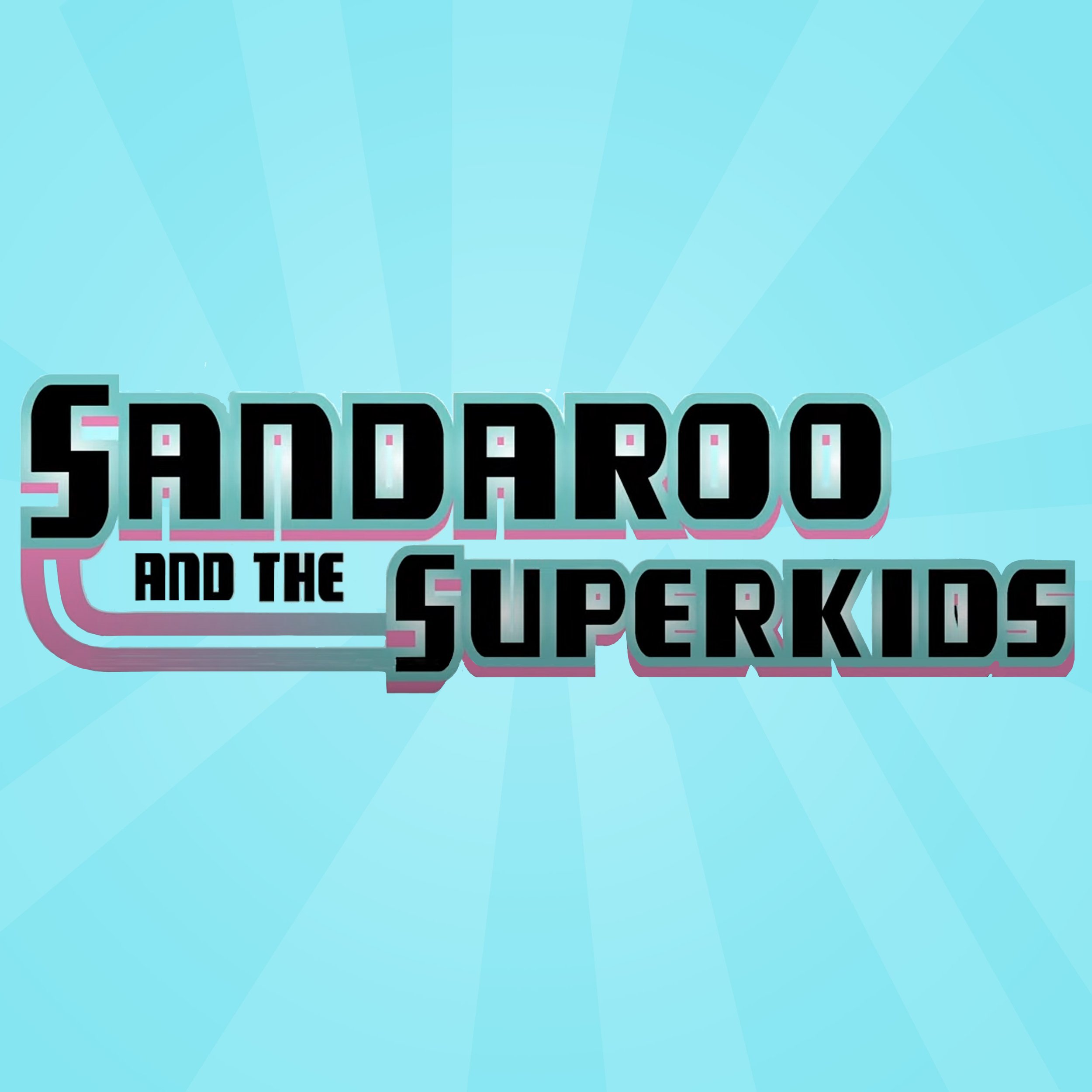 Sandaroo and The Super Kids